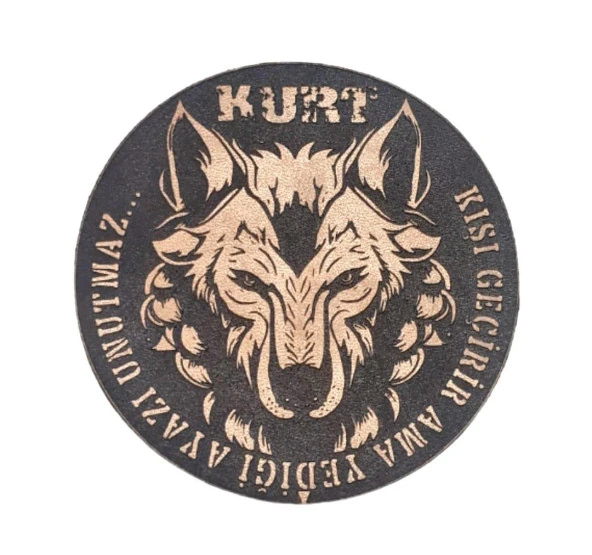 Kurt Kışı Geçirir Ama Yediği Ayazı Unutmaz -Yuvarlak  Deri Peç - Arma - Wolf Leather Patch - 1