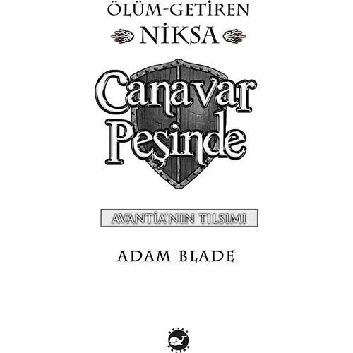 CANAVAR PEŞİNDE 19  ÖLÜM GETİREN NİKSA     BEYAZ BALİNA - 4