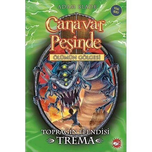 CANAVAR PEŞİNDE 29  TOPRAĞIN EFENDİSİ TREMA    BEYAZ BALİNA