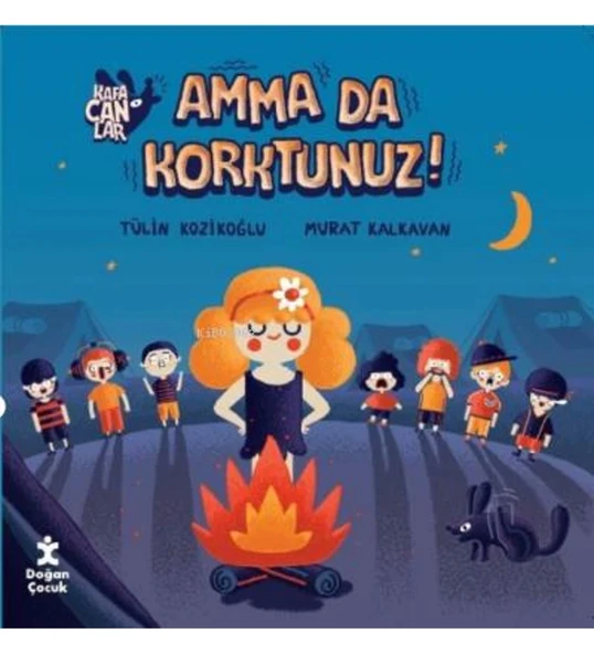 AMMADA KORKTUNUZ  DOĞAN ÇOCUK