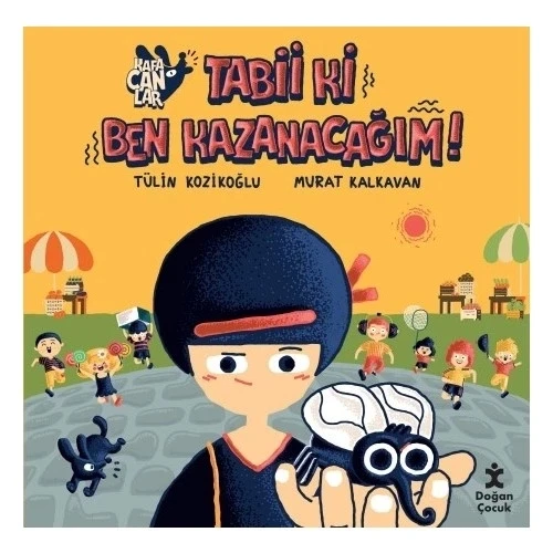 TABİİKİ BEN KAZANACAĞIM  DOĞAN ÇOCUK