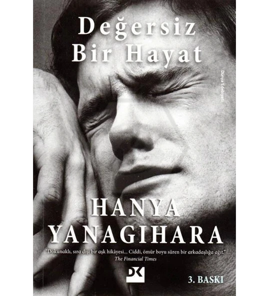 Değersiz Bir Hayat Hanya Yanagıhara Doğan Yayın