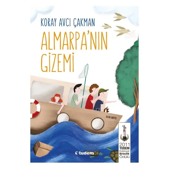 Almarpa nın Gizemi Koray Avcı Çakmak Tudem Yayınları