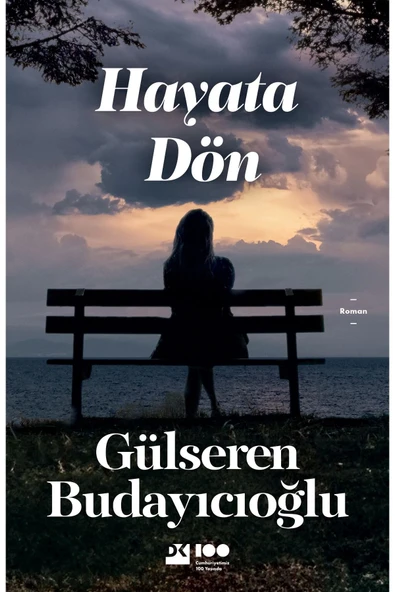 HAYATA DÖN  GÜLSEREN BUDAYICIOĞLU  DOĞAN KİTAP