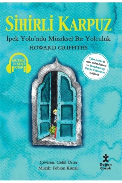 SİHİRLİ KARPUZ  RESİMLİ  DOĞAN ÇOCUK