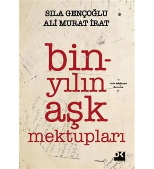 BİN YILIN AŞK MEKTUPLARI SILA GENÇOĞLU DOĞAN KİTAP