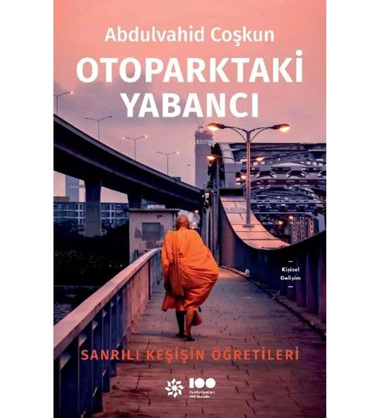 OTOPARKTAKİ YABANCI  SANRILI KEŞİŞİN ÖĞRETİLERİ  DOĞAN NOVUS