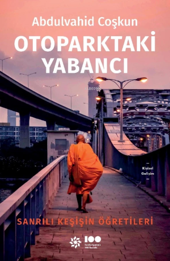 OTOPARKTAKİ YABANCI  SANRILI KEŞİŞİN ÖĞRETİLERİ  DOĞAN NOVUS