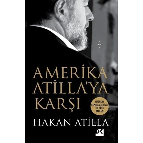 AMERİKA ATİLLAYA KARŞI HAKAN ATİLLA DOĞAN KİTAP