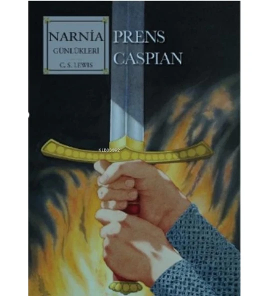 NARNİA 4 PRENS CASPIAN   DOĞAN KİTAP
