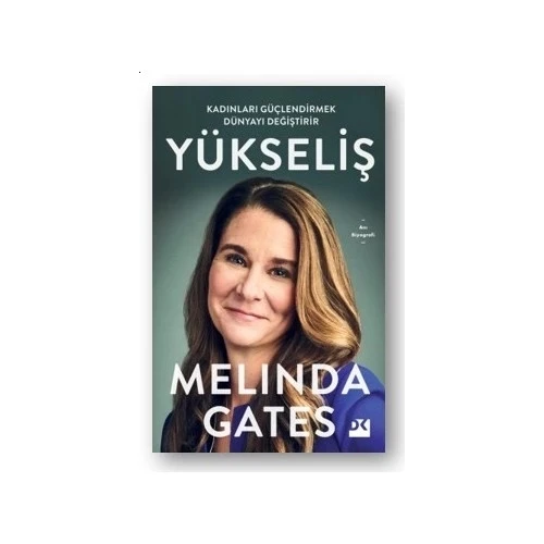 YÜKSELİŞ MELINDA GATES DOĞAN KİTAP
