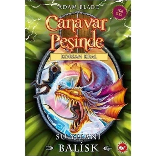 CANAVAR PEŞİNDE 43   SU YILANI BALİSK     BEYAZ  BALİNA
