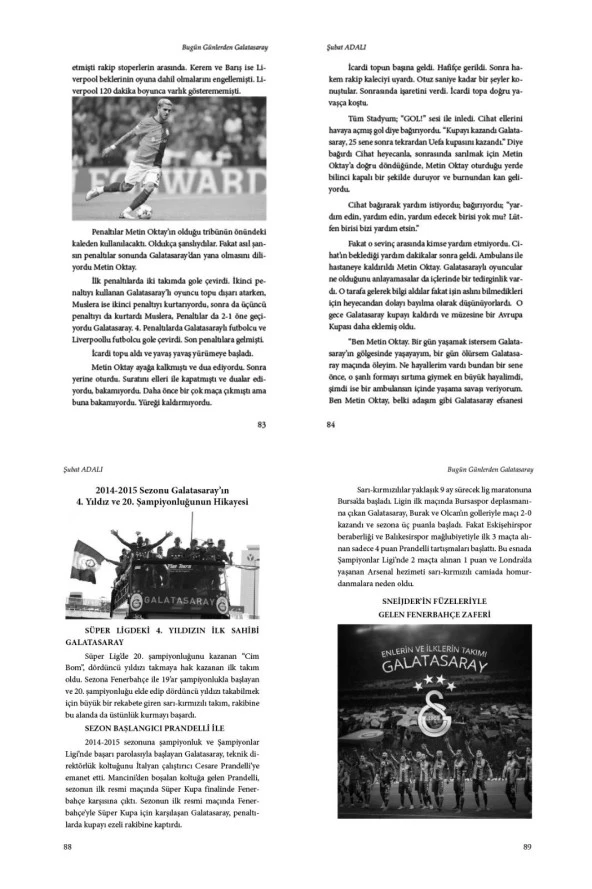 Bugün Günlerden Galatasaray - Şubat ADALI - 3