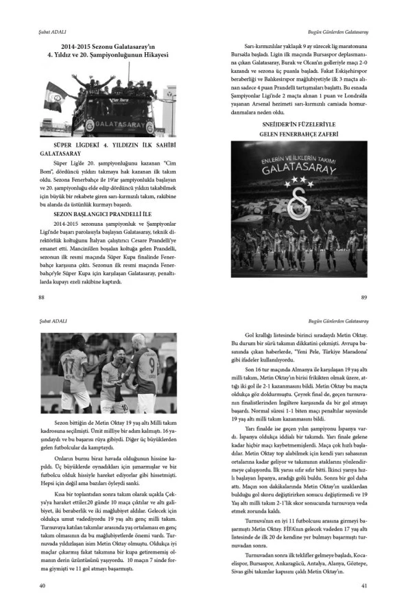 Bugün Günlerden Galatasaray - Şubat ADALI - 4