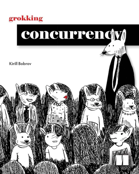 Grokking Concurrency Kirill Bobrov - 1