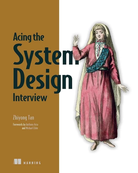 Acing the System Design Interview Zhiyong Tan ürün görseli