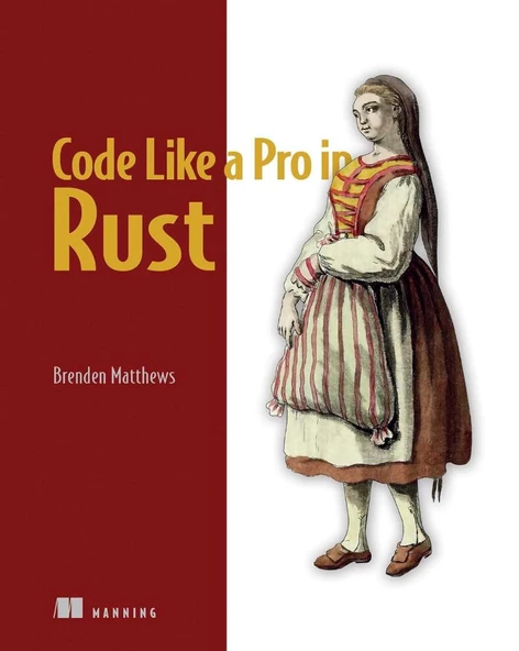 Code Like a Pro in Rust Brenden Matthews ürün görseli 1