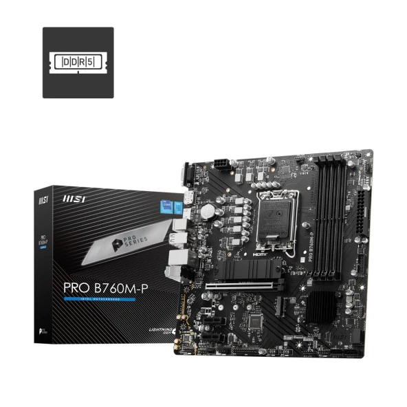 MSI PRO B760M-P DDR5 HDMI DP PCIe 16X v4.0 1700p mATX