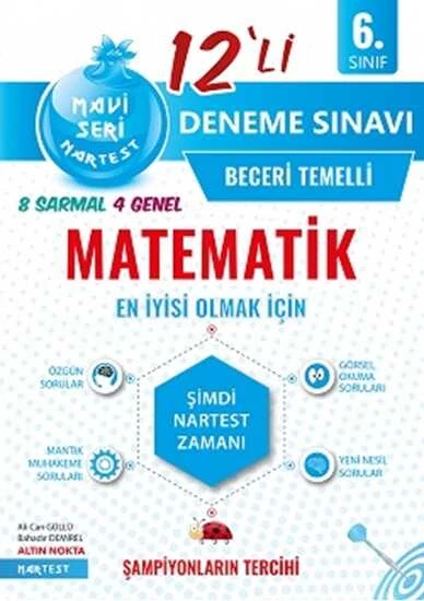 Nartest Yayınevi 6. Sınıf Mavi Matematik 12 Deneme Sınavı