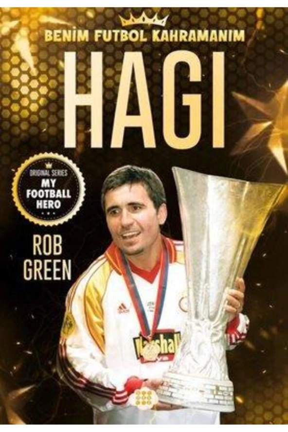 Hagi - Benim Futbol Kahramanım