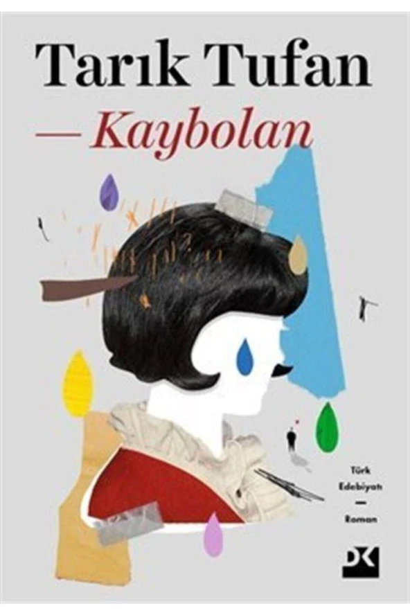KAYBOLAN TARIK TUFAN DOĞAN KİTAP