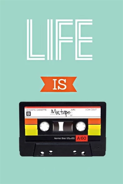 Life Is Mixtape - Kanvas Tablo - Resim 2