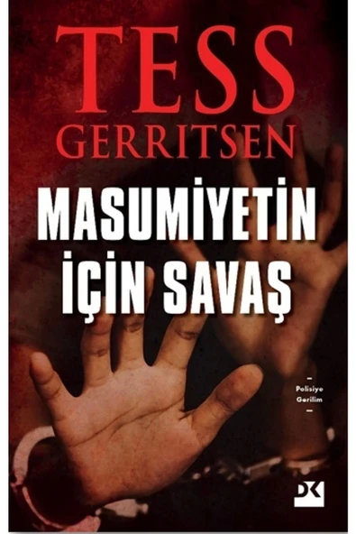 MASUMİYETİN İÇİN SAVAŞ  TESS GERRITSEN  DOĞAN YAYIN