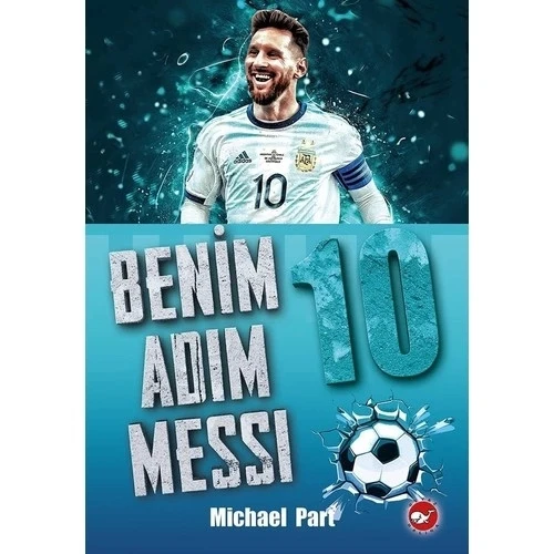 BENİM ADIM MESSİ 10  MİCHAEL PART  BEYAZ  BALİNA