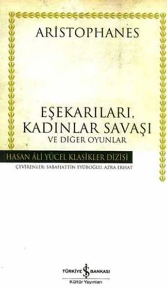 Eşek Arıları, Kadınlar Savaşı (K.Kapak) ARISTOPHANES