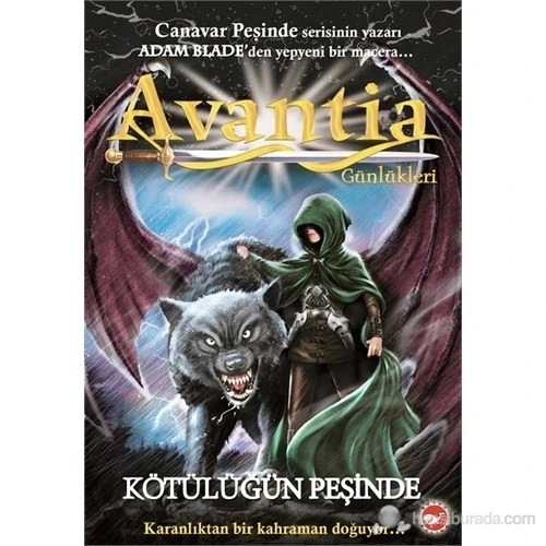 AVANTİA GÜNLÜKLERİ 2 - KÖTÜLÜĞÜN PEŞİNDE BEYAZ BALİNA YAY.