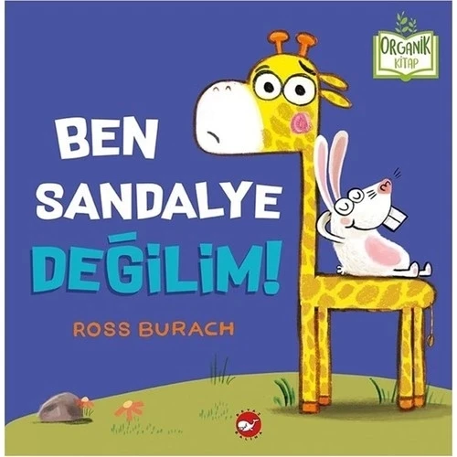 BEN SANDALYE DEİLİM  ROSS BURACH  BEYAZ BALİNA