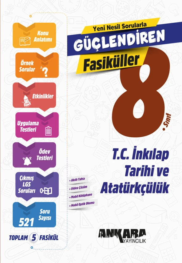 Ankara 2025 8. Sınıf Lgs İnkılap Tarihi 1-2-3-4-5 Güçlendiren Fasikül Seti Konu A. Soru Bankası