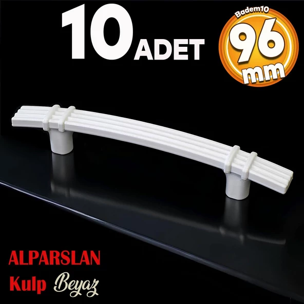 Alparslan 96 Mm (SERT PLASTİK) Beyaz Çekmece Mobilya Mutfak Dolap Kulbu Kulpu Kulpları 10 Adet