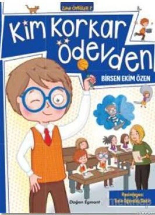 KİM KORKAR ÖDEVDEN DOĞAN EGMONT