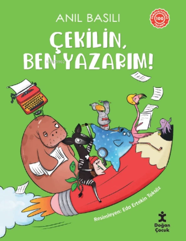 ÇEKİLİN BEN YAZARIM  ANIL BASILI  DOĞAN ÇOCUK