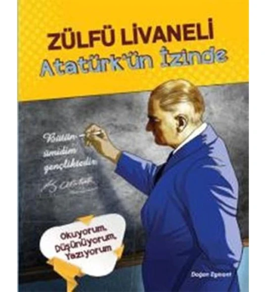 ATATÜRKÜN İZİNDE ZÜLFÜ LİVANELİ DOĞAN KİTAP