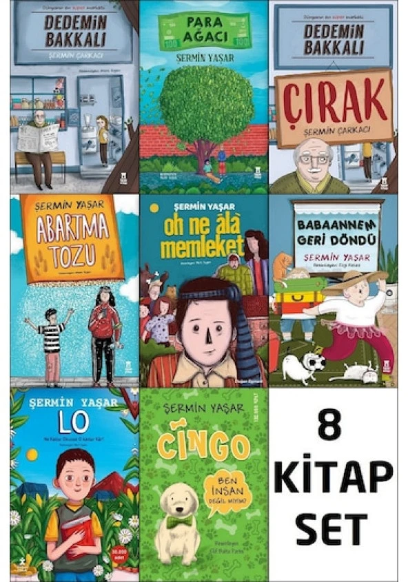 Şermin Yaşar 8 Kitap Set  (Dedemin Bakkalı,Dedemin Bakkalı Çırak,Abartma Tozu,Babannem Geri Döndü,Para Ağacı,Lo,Cingo,Oh Ne Ala Memleket)