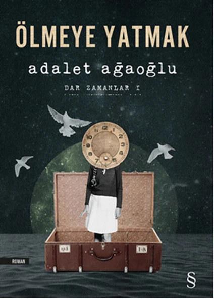 ÖLMEYE YATMAK DAR ZAMANLAR 1 - ADALET AĞAOĞLU ürün görseli