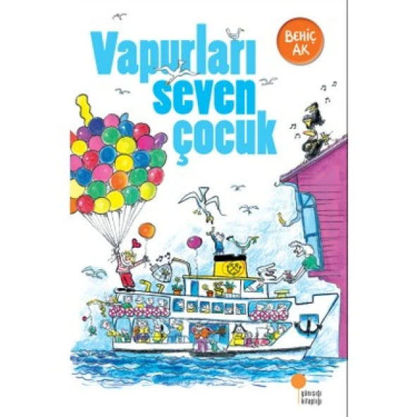 Vapurları Seven Çocuk - Behiç Ak ürün görseli