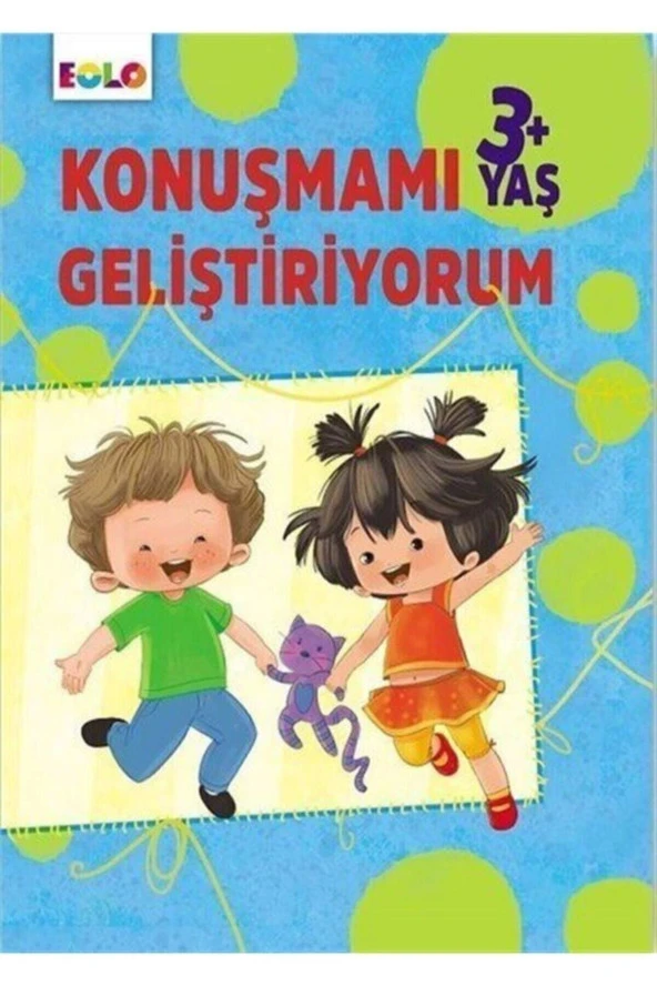 3+ Yaş Konuşmamı Geliştiriyorum