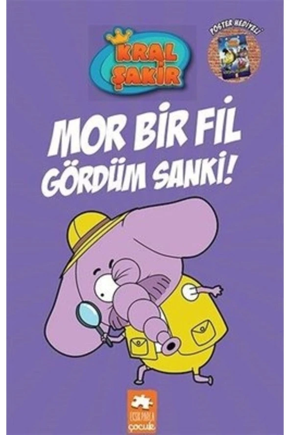 Kral Şakir 7:mor Bir Fil Gördüm Sanki