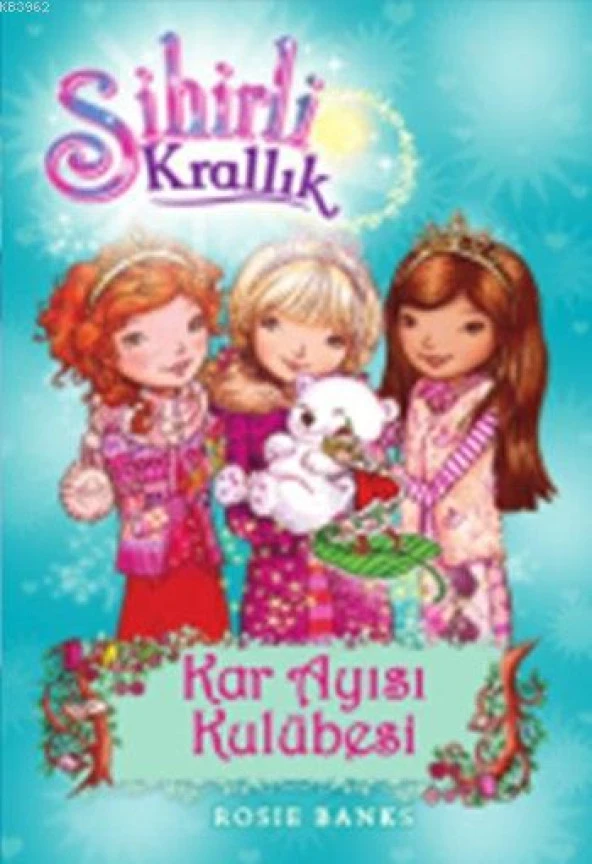 SİHİRLİ KRALLIK 15. KAR AYISI KULÜBESİ  DOĞAN EGMONT