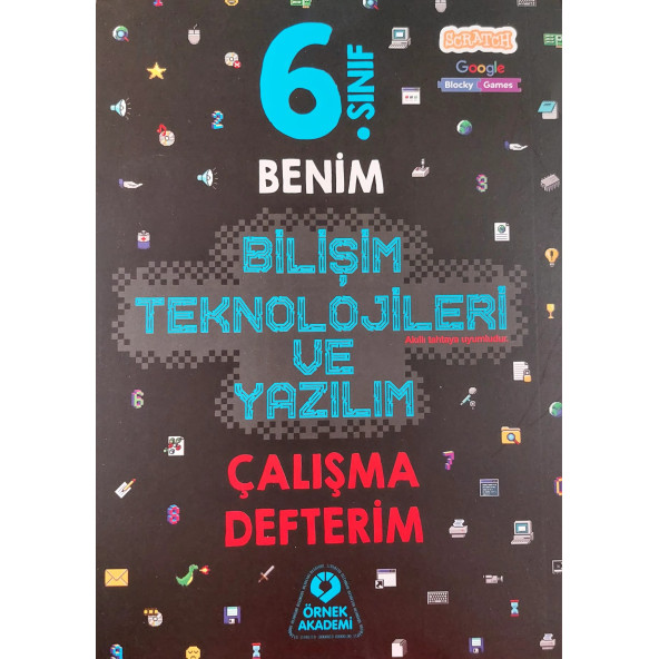 ÖRNEK AKADEMİ 6.SINIF BENİM BİLİŞİM TEKNOLOJİLERİ VE YAZILIM ÇALIŞMA DEFTERİM