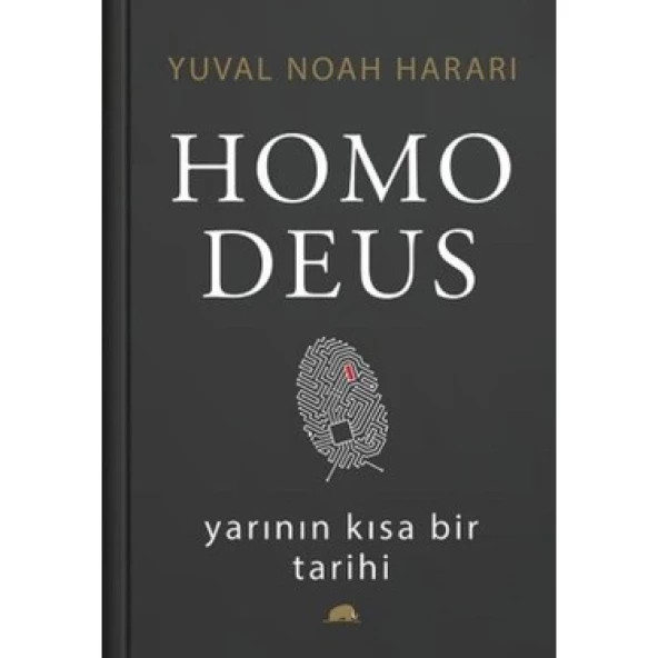 Homo Deus - Yarının Kısa Bir Tarihi