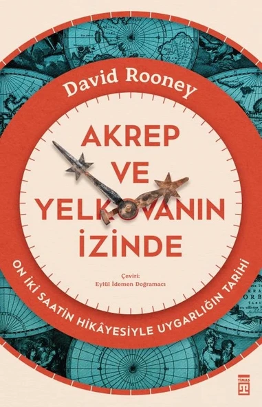 AKREP VE YELKOVANIN İZİNDE  DAVİD ROONEY  TİMAŞ