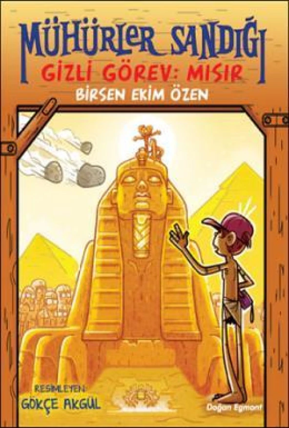 MÜHÜRLER SANDIĞI GİZLİ  GÖREV MISIR  BİRSEN EKİM ÖZEN