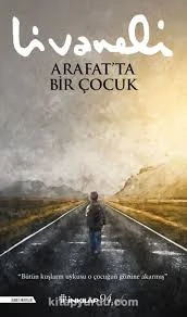 Arafat'ta Bir Çocuk