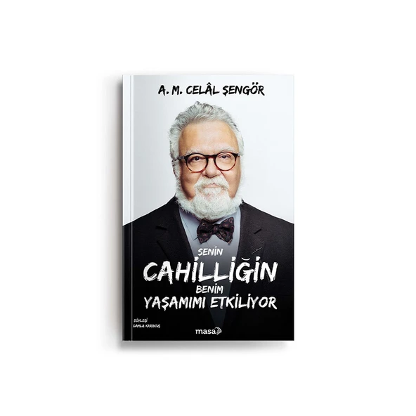 Senin Cahilliğin Benim Yaşamımı Etkiliyor ürün görseli