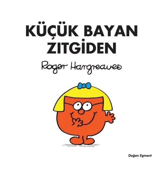 KÜÇÜK BAYAN ZITGİDEN  DOĞAN EGMONT