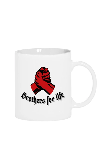 Brothers For Life Beyaz Kupa Bardak